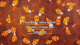 Solo Botter Selma Gürbüz Casa Botter