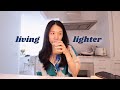 living lighter diaries | simple week in the life, insecurities, leaving my comfort zone & apartment