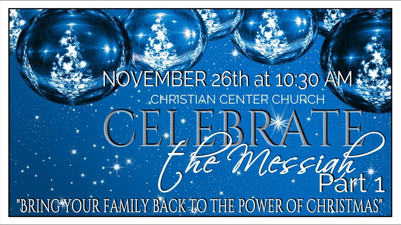 Pastor Mark Lantz "Celebrate the Messiah: Part 1"