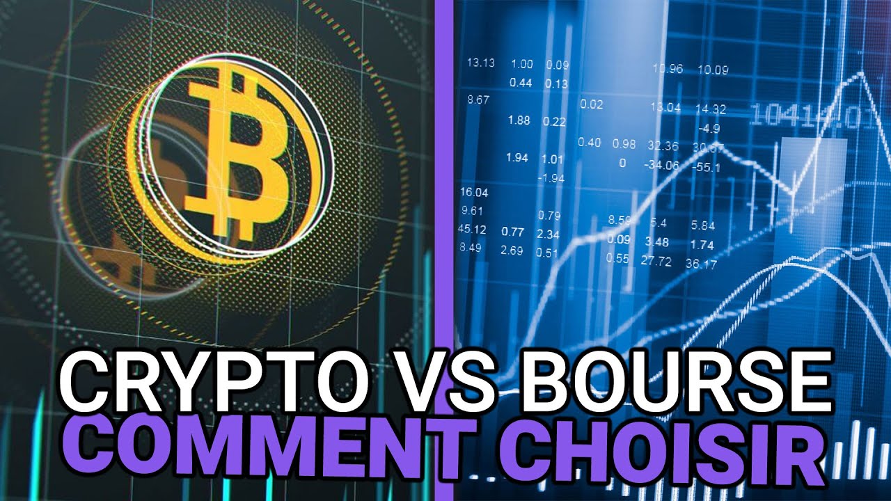 CRYPTO vs BOURSE, dans quoi investir en premier ?