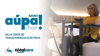Aupa Chair La Silla De Transferencia Definitiva Totalcare Europe