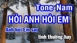 Hỏi Anh Hỏi Em (Karaoke Beat) - Tone Nam