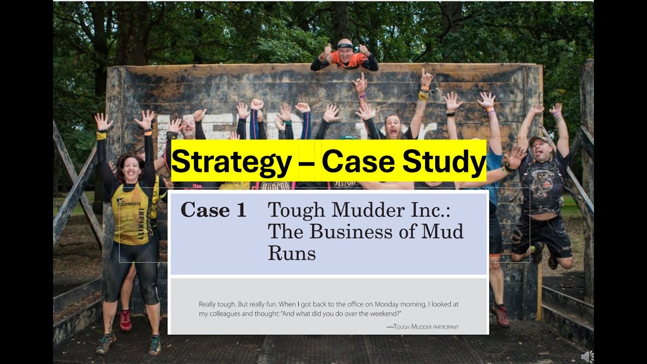 Strategy Case Study Tough Mudder