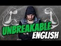 How to make your ENGLISH UNBREAKABLE!