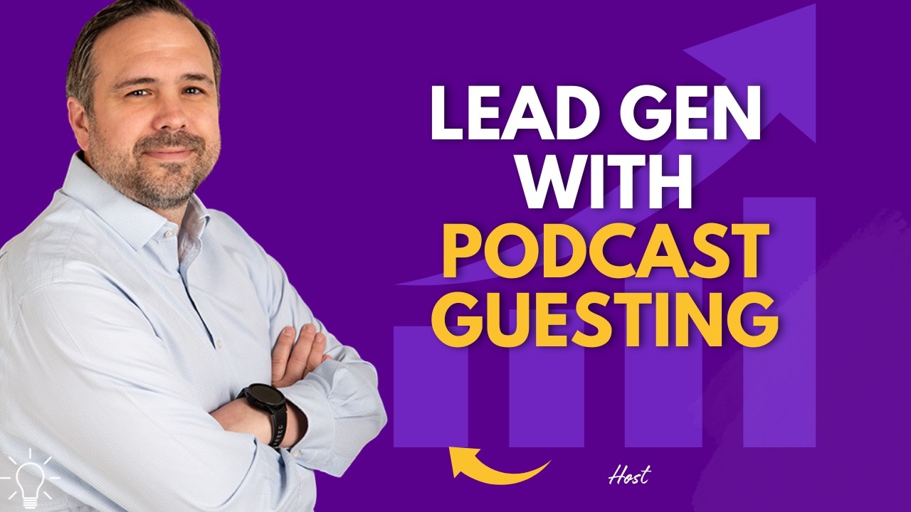 How Podcast Guest Appearances Is A Lead Generating Machine with Mark Hayward