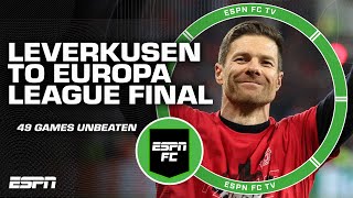 Bayer Leverkusen to EUROPA LEAGUE FINAL  3rdlongest steak in European HISTORY | ESPN FC