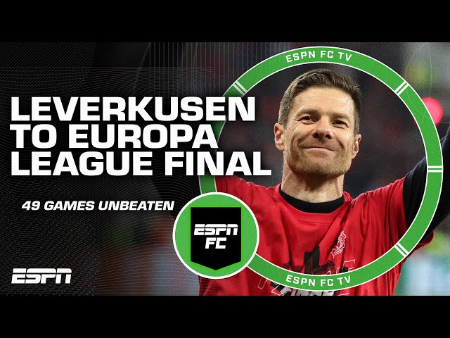 Bayer Leverkusen to EUROPA LEAGUE FINAL 🙌 3rd-longest steak in European HISTORY | ESPN FC class=