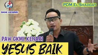 YESUS BAIK cover by PAW GKMI KENARI YESUS BAIK cover by PAW GKMI KENARI