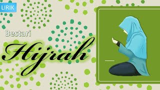 NASYID | BESTARI - HIJRAH | LIRIK