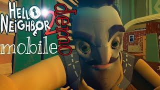 HELLO NEIGHBOR 2 DEMO FOR ANDROID FAN MADE