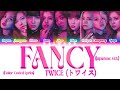 TWICE (トワイス) - FANCY (Japanese ver.) [Color Coded Lyrics Kan|Rom|Eng]