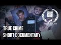 Missing by midnight  true crime short documentary