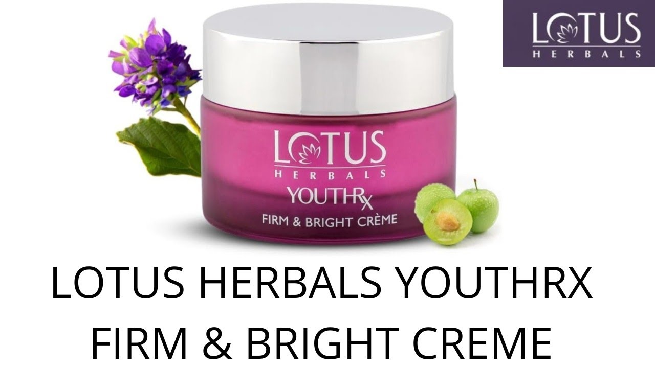 | LOTUS HERBALS YOUTHRX FIRM & BRIGHT CREME |