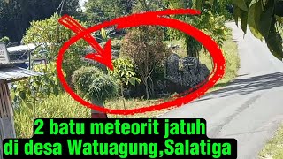 Batu besar luar angkasa jatuh di Salatiga 