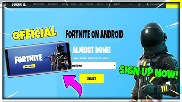 (OFFICIAL) FORTNITE MOBILE ANDROID BETA HOW TO SIGN UP