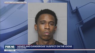 Lancaster Police involved in shooting after chase; search underway for 'armed and dangerous' 27-year