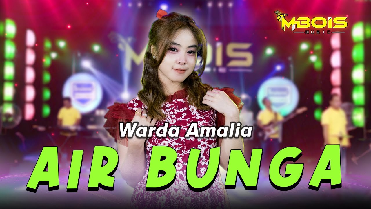 Air Bunga -  Warda Amalia - Mbois Music