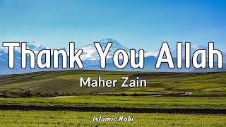 Maher Zain - Thank You Allah (Vocals Only) Lyrics