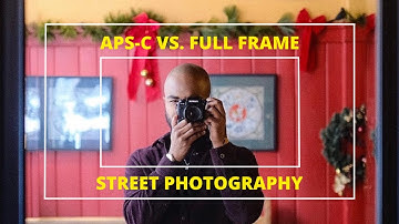 APS-C vs. Full Frame for Street Photography