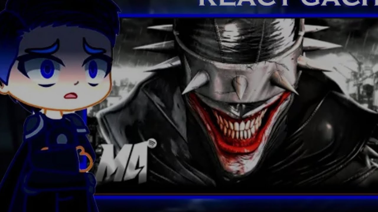 LIGA DA JUSTIÇA react ao Batman que ri (DC Comics) - Piada Mortal_m4rkim