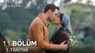 Sevdiğim Sensin 11. Bölüm Fragmanı İlk Öpücük