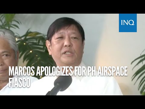 Marcos apologizes for PH airspace fiasco