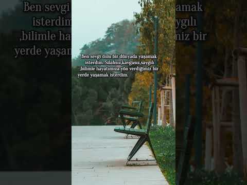 Ben Nasıl Bir Yer de Yaşamak İsterdim
