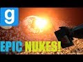 EPIC NUCLEAR EXPLOSIONS IN GMOD!(Garry's Mod)