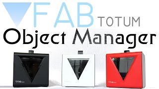 FABtotum Object Manager : HandyMann