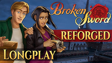 Broken Sword - Shadow of the Templars: Reforged – Full Longplay (100%)
