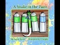 Children's Book, Read Aloud, A Snake in the Paint