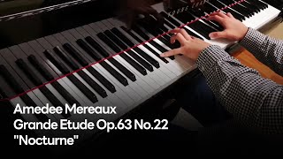 Amedee Mereaux - Grande Etude Op.63 No.22 Nocturne