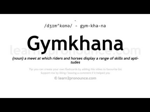 Aussprache Gymkhana | Definition von Gymkhana