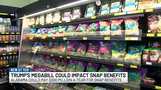 Trump's megabill could impact SNAP benefits in Alabama, policy group says