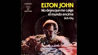 Elton John Sick City 7&quot; single stereo-mono