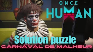 Solution puzzle Carnaval de malheur | Once Human screenshot 4