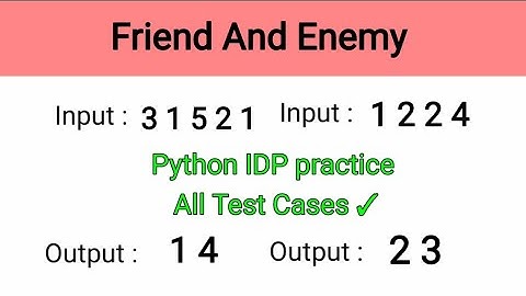 Friend And Enemy|Python IDP Solutions Telugu|Nxtwave CCBP|Python Problems|Raj Python Tech