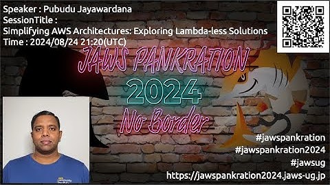 JAWS PANKRATION 2024 TT-57 Simplifying AWS Architectures: Exploring Lambda-less Solutions