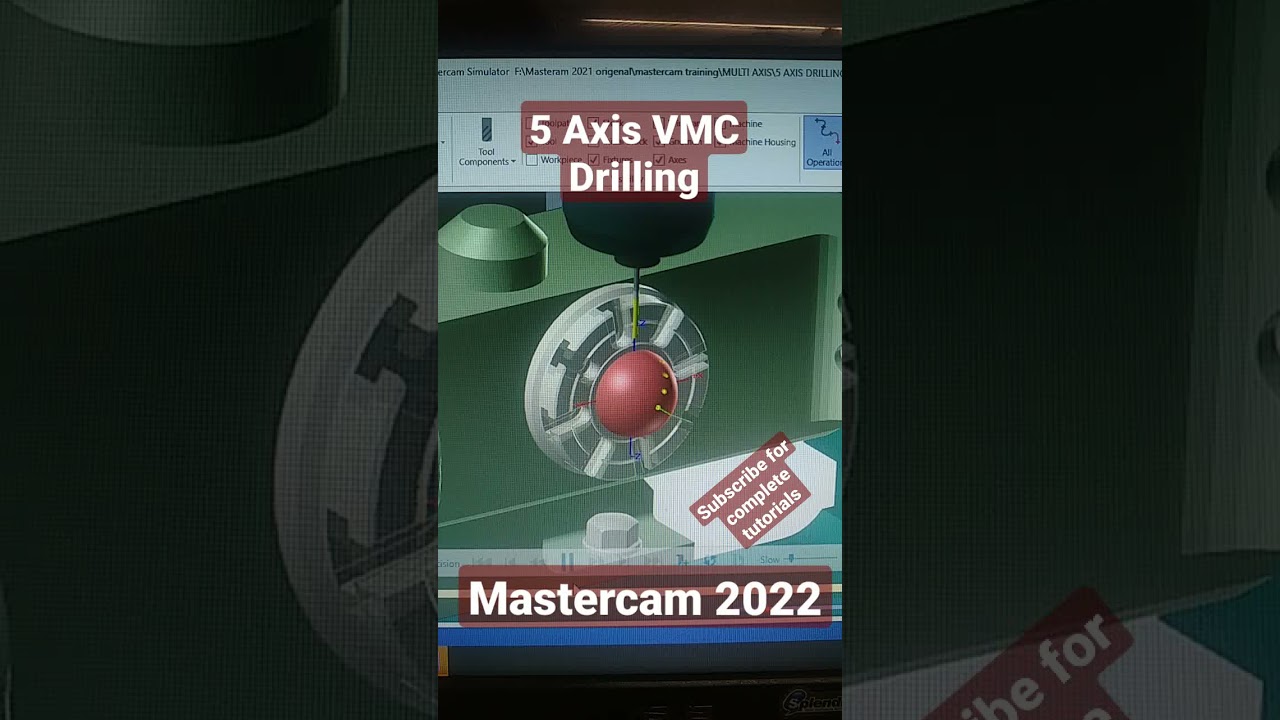 VMC PROGRAMING | VMC MACHINING | 5 AXIS DRILLING IN MASTERCAM 