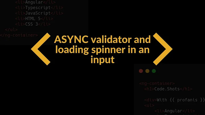 Angular Reactive Forms: ASYNC Validator And Loading Spinner (In An Input Element)