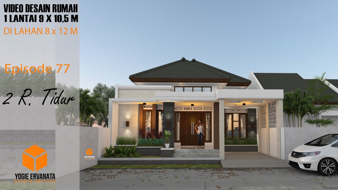 DESAIN RUMAH BAPAK AJI, CILACAP UKURAN 9x10,5 M DI LAHAN 9x12 M, 2 RUANG TIDUR, EPS 77