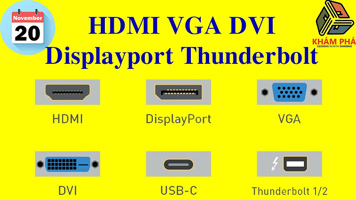 Displayport vs hdmi vs dvi so sánh năm 2024