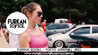 Furkan Soysal   Tokyo 2{ REMIX DJ GIANY TRAP