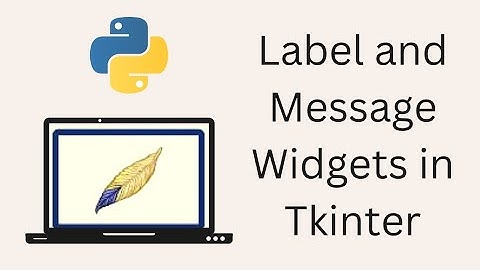 Tkinter Tutorial For Beginners - Label and Message Widgets in Tkinter