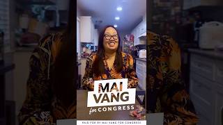 Mai Vang for Congress CA-07!