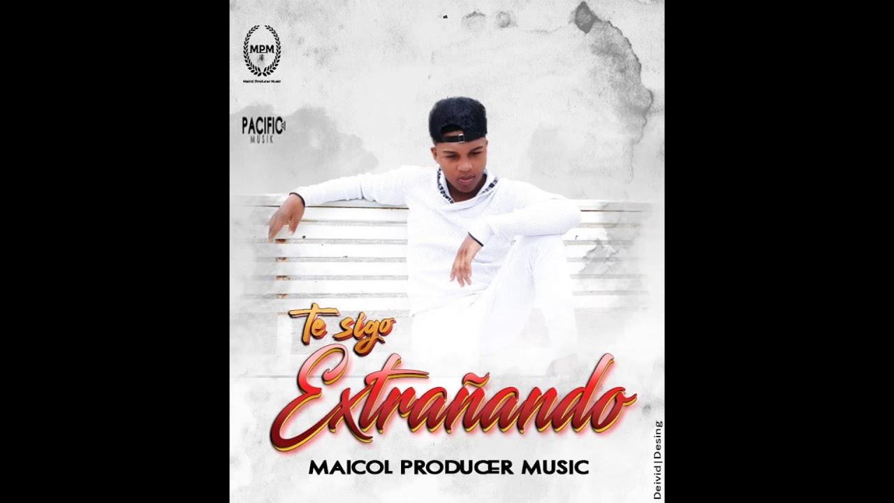 Te Sigo Extrañando - YouTube