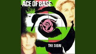 Video thumbnail of "Ace of Base - Don't Turn Around"