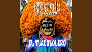 Video thumbnail of "Iniciativa 18 - Huapango El Tlacololero"