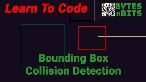 Bounding Box Collision Detection - Game Coding Tutorial