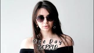 ZERRID - One Day (Original Mix)